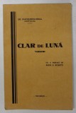 CLAR DE LUNA , VERSURI de E. PASCULEA - ORLEA ( ANDREI BALTES ) , 1936 , DEDICATIE *