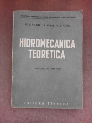 HIDROMECANICA TEORETICA - N.E. KOCIN foto