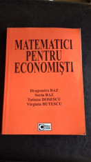 MATEMATICI PENTRU ECONOMISTI - DRAGOMIRA BAZ foto