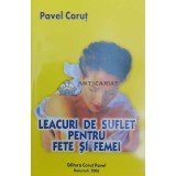 Leacuri de suflet pentru fete si femei - Pavel Corut ($Y12)