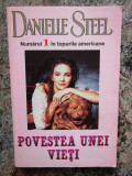 POVESTEA UNEI VIETI-DANIELLE STEEL