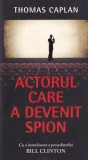 Thomas Caplan - Actorul care a devenit spion