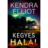 Kegyes hal&aacute;l - Kendra Elliot