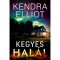 Kegyes hal&aacute;l - Kendra Elliot