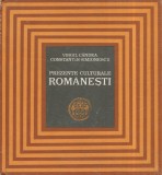 &quot;Prezente culturale romanesti. Austria. Belgia. Elvetia. Franta. Olanda. Spania&quot;