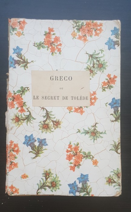 GRECO ou Le Secret de Tolede - Mauirce Barres (limba franceză), 1912