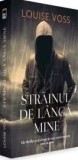 Cumpara ieftin Strainul de langa mine/Louise Voss