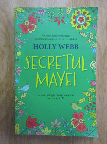 Holly Webb - Secretul Mayei