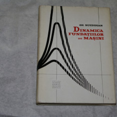 Dinamica fundatiilor de masini - Gh. Buzdugan - 1968