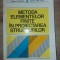 Metoda elementelor finite in proiectarea structurilor- Eugen Cuteanu, Radu Marinov