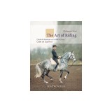 The Art of Riding: Classical Dressage to High School - Odin at Saumur