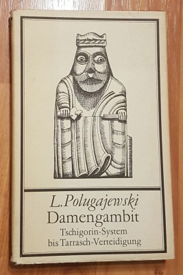 Damengambit. Tschigorin-System bis Tarrasch-Verteidigung de L. Polugajewski foto