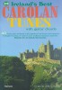 110 Ireland&#039;s Best Carolan Tunes: With Guitar Chords