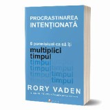 Procrastinarea intenționată