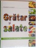 GRATAR SI SALATE , RETETE PENTRU ZILE INSORITE , 2009 * EDITIE CARTONATA