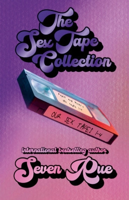 The Sex Tape Collection: Raylie &amp;amp; Miller&amp;#039;s Tapes 1-4 foto