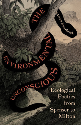 Environmental Unconscious: Ecological Poetics from Spenser to Milton foto