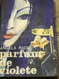 LITR22 IUH - Angela Radu - Parfum de violete
