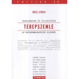 Terepszemle - Tanulm&aacute;nyok &eacute;s feljegyz&eacute;sek az infokommunik&aacute;ci&oacute;s vil&aacute;gr&oacute;l - Tanulm&aacute;nyok &eacute;s feljegyz&eacute;sek az infokommunik&aacute;ci&oacute;s vil&aacute;gr&oacute;l - Bőgel Gy&ouml;rgy