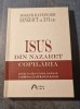 Isus din Nazaret - Copilaria, Joseph Ratzinger/Benedict XVI, Ed. ARCB 2013, Carte Crestinism