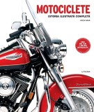 Motociclete. Istoria ilustrata completa (editie noua)