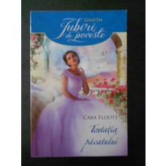 CARA ELLIOTT - TENTATIA PACATULUI