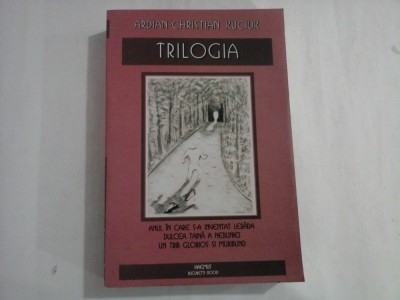 TRILOGIA - ARDIAN-CHRISTIAN KUCIUK foto