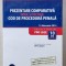 PREZENTARE COMPARATIVA , NOUL SI VECHIUL COD DE PROCEDURA PENALA , editie ingrijita de DAN LUPASCU , 2014