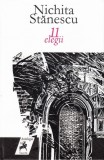 11 elegii | Nichita Stanescu, 2022, Tracus Arte