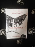 Grigore Caraza - Aiud Insangerat, Editura Evdokimos, 391 pagini - Biografii, Memorii si Jurnale