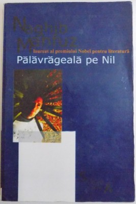 PALAVRAGEALA PE NIL de NAGHIB MAHFUZ , 2000 foto