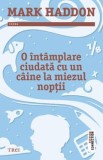 O intamplare ciudata cu un caine la miezul noptii - Mark Haddon