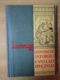 LECTURI DIN IZVOARELE ISTORIEI EVULUI MEDIU de FRANCISC PALL , CAMIL MURESAN , 1961 * EDITIE CARTONATA