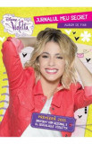 Disney Violetta - Jurnalul meu secret. Album de fan