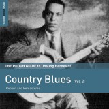 The Rough Guide to Unsung Heroes of Country Blues (Vol.2) |, World Music Network