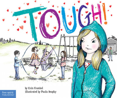 Tough!: A Story about How to Stop Bullying in Schools foto