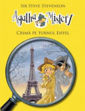 Agatha Mistery - Vol 5 - Crima pe turnul Eiffel