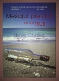 Mesajul Pierdut al Lui Isus - Steve Chalke, Scriptum, 2007, Crestinism, Carte Religioasa