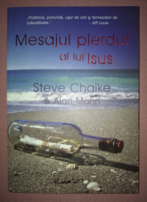 STEVE CHALKE&amp;nbsp;-&amp;nbsp;MESAJUL PIERDUT AL LUI ISUS foto