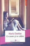 CE AVEM SI CE UITAM-MARIA DUENAS-361000