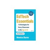 Edtech Essentials: 12 Strategies for Every Classroom in the Age of AI