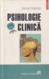 Bernard Robinson - Psihologie clinica. De la initiere la cercetare, Carte Polirom, Cartonata, 499 pagini, romana