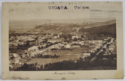 UIOARA , VEDERE GENERALA , CARTE POSTALA ILUSTRATA , 1923 foto
