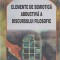 ELEMENTE DE SEMIOTICA ABDUCTIVA A DISCURSULUI FILOSOFIC-VIOREL GULICIUC-237758