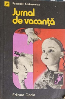JURNAL DE VACANTA-KAZIMIERZ KORKOZOWICZ-204390 foto
