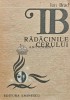 Radacinile Cerului - Ion Brad - 1989 - Editura Eminescu, 408 pg, Coperta Brosata, Stare Buna