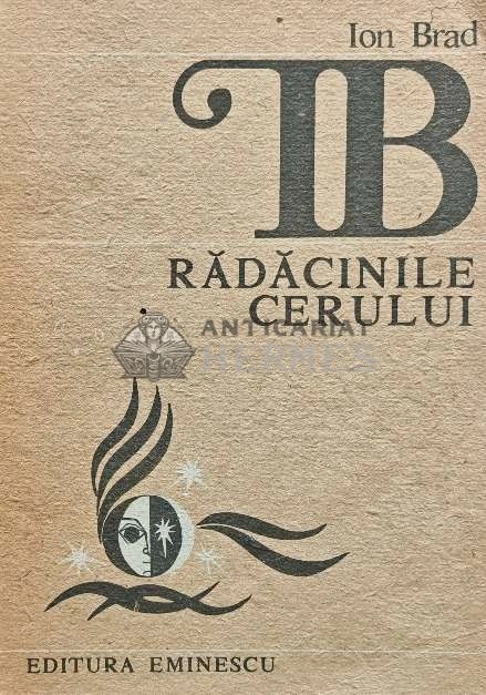Radacinile cerului - 1989 - Ion Brad (D250)