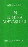 Abd-Ru-Shin - In lumina adevarului. Mesajul Graalului, volumul 2
