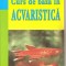 Claus Schaefer - Curs de baza in acvaristica