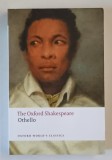 WILLIAM SHAKESPEARE , OTHELLO , THE MOOR OF VENICE , edited by MICHAEL NEILL , 2008